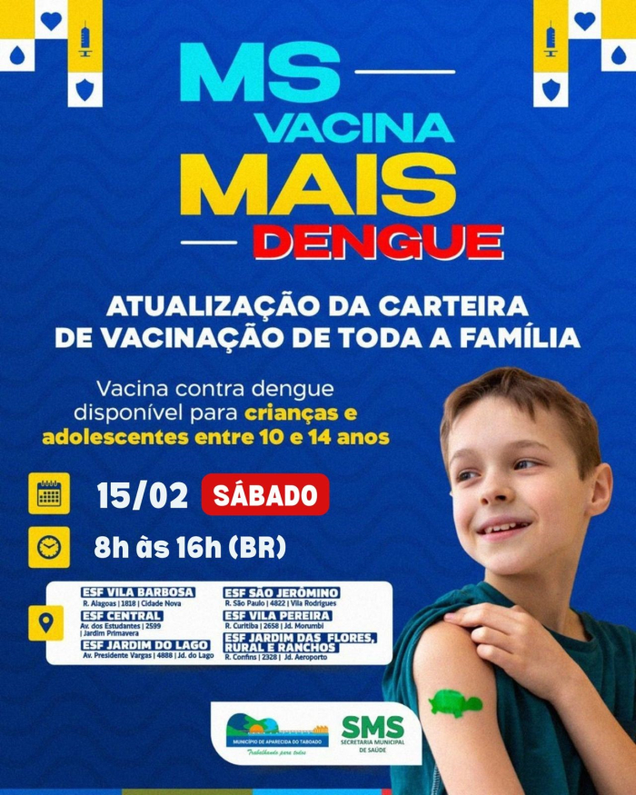 Neste sábado, 15, atualize sua carteira de vacina e leve seu filho de 10 a 14 anos para vacinar contra a dengue